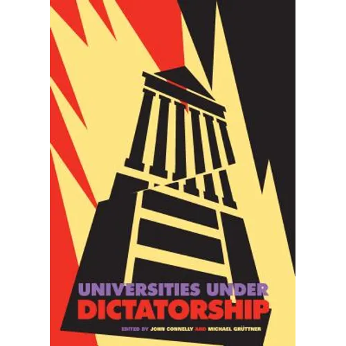 Universities Under Dictatorship