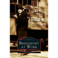 Bridgeport at Work