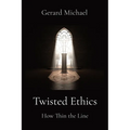 Twisted Ethics: How Thin the Line