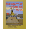 The Story of Standing Rock: paperback