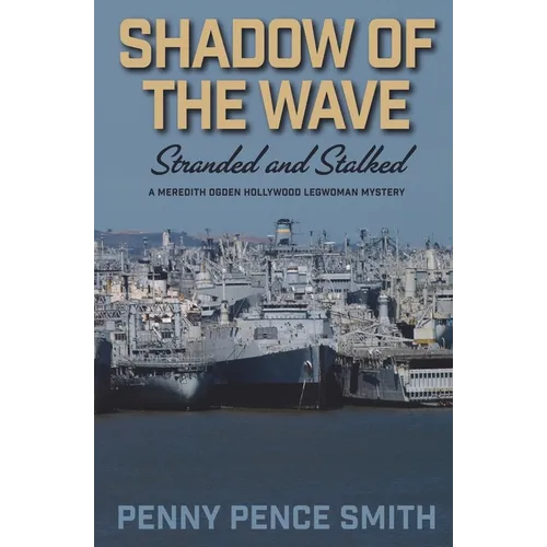 Shadow of the Wave-Stranded and Stalked
