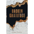 Broken Gratitude