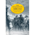 The Innocents Abroad: or, The New Pilgrims' Progress (Illustrated)