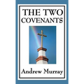 The Two Covenants