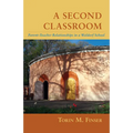 A Second Classroom: Parent-Teacher Relationships in a Waldorf School