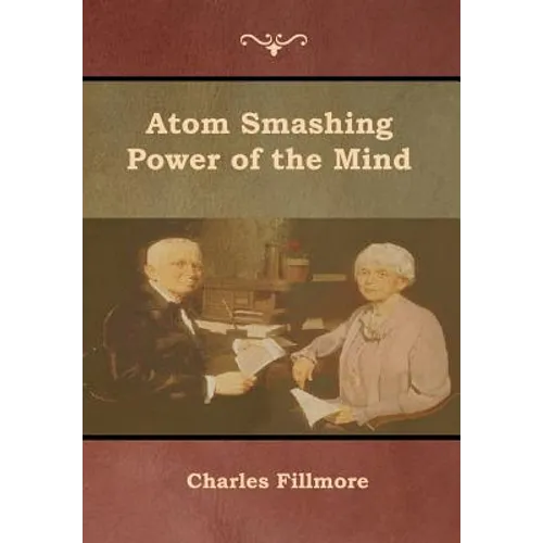 Atom Smashing Power of the Mind