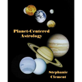 Planet-Centered Astrology