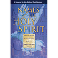 Names of the Holy Spirit: 32 Names of the Holy Spirit and Their Meanings