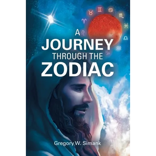 A Journey Through the Zodiac
