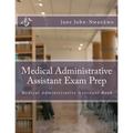 Medical Administrative Assistant Exam Prep: Medical Administrative Assistant Book