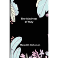The Madness of May