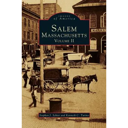 Salem, Massachusetts, Volume II