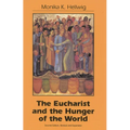 Eucharist and the Hunger of the World
