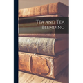 Tea and Tea Blending