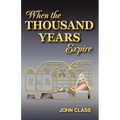 When the Thousand Years Expire