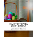 Easter Trivia Challenge: More than 100 questions about the secular and sacred customs of Easter