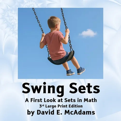 Swing Sets: A First Look at Sets in Math