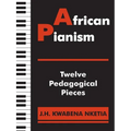 African Pianism: Twelve Pedagogical Pieces