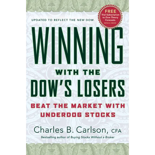Winning with the Dow's Losers: Beat the Market with Underdog Stocks