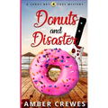 Donuts and Disaster