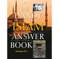 The Handy Islam Answer Book