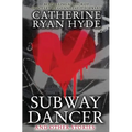 Subway Dancer: and Other Stories