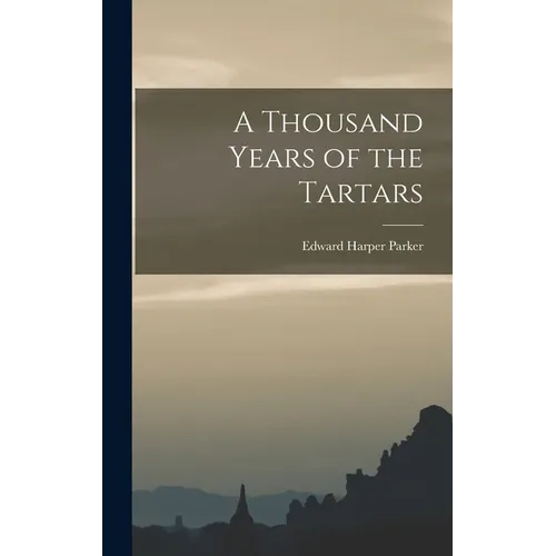 A Thousand Years of the Tartars