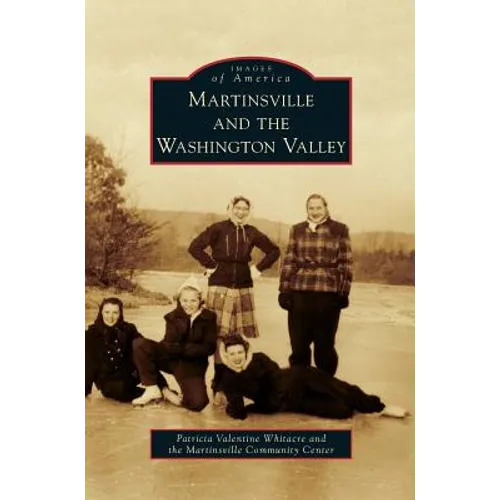 Martinsville and the Washington Valley