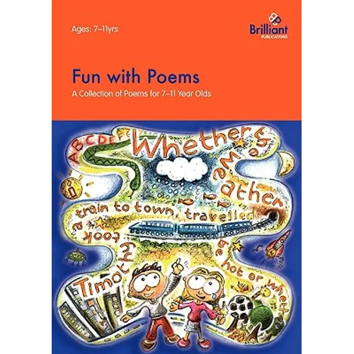Fun with Poems-A Collection of Poems for 7-11 Year Olds