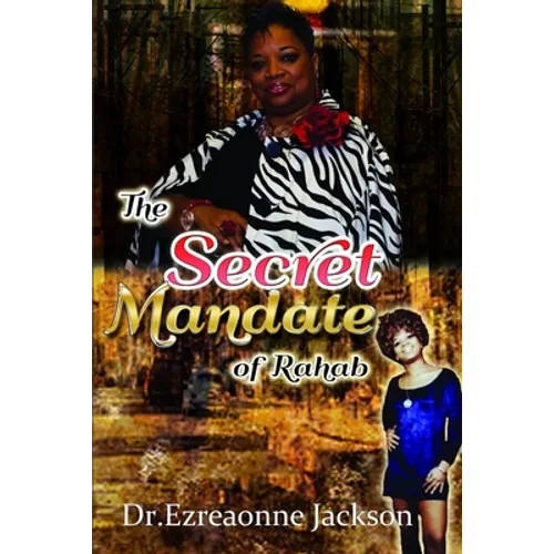 The Secret Mandate of Rahab