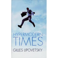 Hypermodern Times
