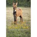 Only God Can Make a Donkey Talk