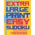 Extra Large Print Easy Sudoku: Easy Sudoku Books For Adults - Sudoku In Very Large Print - Brain Games For Seniors