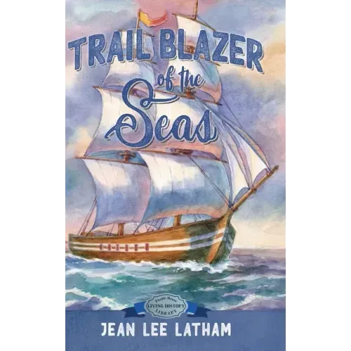 Trail Blazer of the Seas