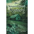 The Mountain Shack Mystery