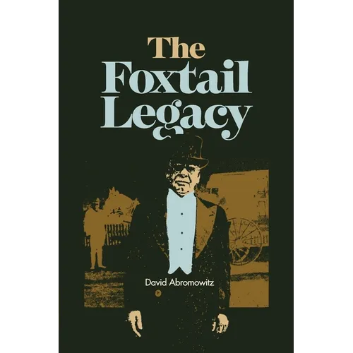 The Foxtail Legacy
