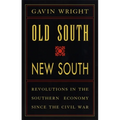 Old South, New South: Revolutions in the Southern Economy Since the Civil War