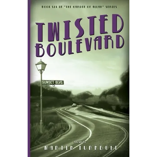 Twisted Boulevard: A Novel of Golden-Era Hollywood