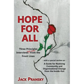 Hope for All: Three Principles Interviews and More from the Front Lines
