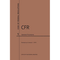 Code of Federal Regulations Title 1, General Provisions, 2019