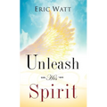 Unleash His Spirit