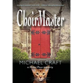 ChoirMaster: A Mister Puss Mystery