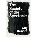 The Society of the Spectacle