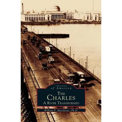 Charles: A River Transformed