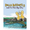 Bella Butterfly: Lost in the Big City