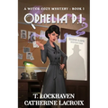 Ophelia P.I. (Book 1): A Witch Cozy Mystery