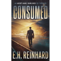 Consumed: An Agent Hank Rawlings FBI Thriller Book 2