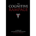 The Cognitive Rampage: A scientific approach to self discovery, change and optimization
