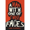 A Man With One of Those Faces