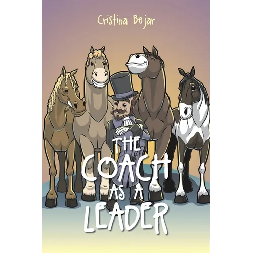 The Coach as a Leader